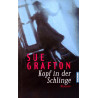 Kopf in der Schlinge. Von Sue Grafton (1999).