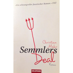 Semmlers Deal. Von Christian Mähr (2008).