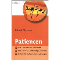 Patiencen. Die 40 schönsten Varianten. Von Gilbert Obermair (2005).