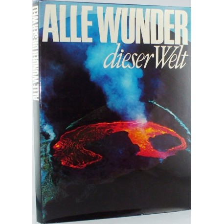 Alle Wunder dieser Welt. Von Heinz Görz (1968).