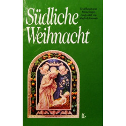 Südliche Weihnacht. Von Manfred Baumotte (1991).