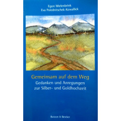 Gemeinsam auf dem Weg. Von Egon Mielenbrink (2001).