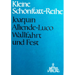 Wallfahrt und Fest. Von Joaquin Alliende-Luco (1986).