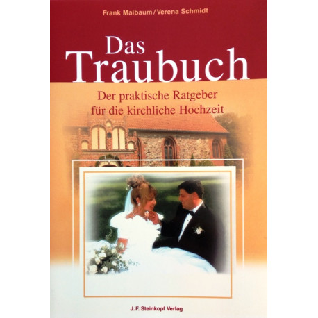 Das Traubuch. Von Frank Maibaum (2004).