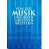 Von der Musik und ihren grossen Meistern. Von Leo Rinderer (1961).