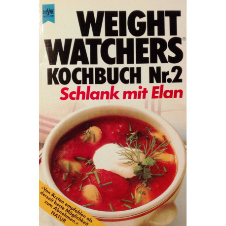 Weight Watchers Kochbuch Nr. 2. Von: Heyne Verlag (2000).