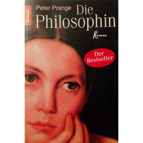 Die Philosophin. Von Peter Prange (2004).