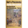 Weiße Herrschaft. Eine Geschichte des Kolonialismus. Von Gert v. Paczensky (1982).