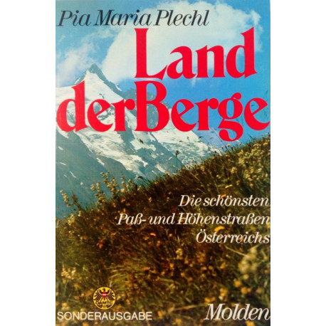Land der Berge. Von Pia Maria Plechl (1973).