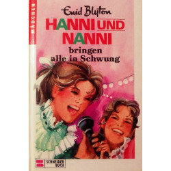 Hanni und Nanni bringen alle in Schwung. Von Enid Blyton (1984).