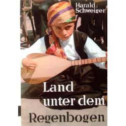 Land unter dem Regenbogen. Von Harald Schweiger (1969).