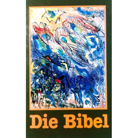Die Bibel. Von: Katholisches Bibelwerk (1986).