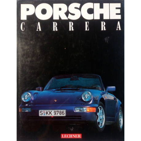 Porsche Carrera. Von Heike K. Foltys (1993).