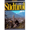 So schön ist Südtirol. Von Heinz Siegert (1977).