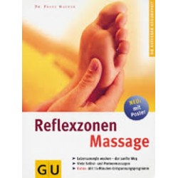 Reflexzonen Massage. Von Dr. Franz Wagner (2003).