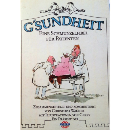 G'sundheit. Von Christoph Wagner (1986).