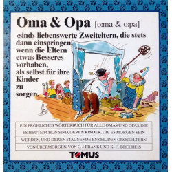 Oma & Opa. Von C.J. Frank (1990).