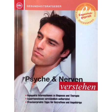 Psyche & Nerven verstehen. Von Thomas Schuler.