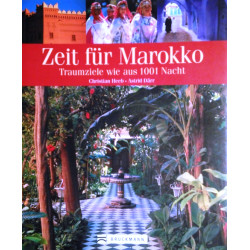 Zeit für Marokko. Von Christian Heeb (2007).