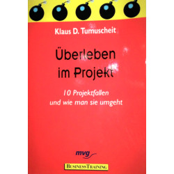 Überleben im Projekt. Von Klaus D. Tumuscheit (1998).