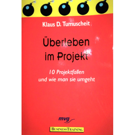 Überleben im Projekt. Von Klaus D. Tumuscheit (1998).