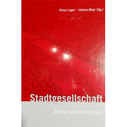 Stadtgesellschaft. Von Klaus Luger (2011).