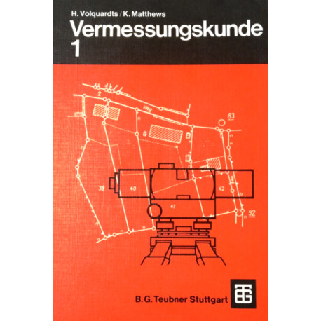 Vermessungskunde 1. Von Hans Volquardts (1980).