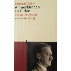 Anmerkungen zu Hitler. Von Sebastian Haffner (2008).