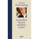 Gedanken für ein erfülltes Leben. Von Kardinal Franz König (2004).