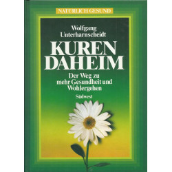 Kuren daheim. Von Wolfgang Unterharnscheidt (1987).