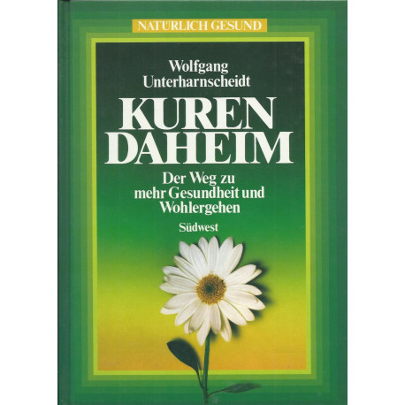 Kuren daheim. Von Wolfgang Unterharnscheidt (1987).