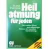 Heilatmung für jeden. Von Erwin Gross (1987).