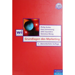 Grundlagen des Marketing. Von Philip Kotler (2003).