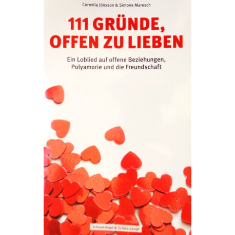 111 Gründe, offen zu lieben. Von Cornelia Jönsson (2018).