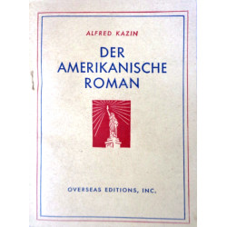 Der amerikanische Roman. Von Alfred Kazin (1946).
