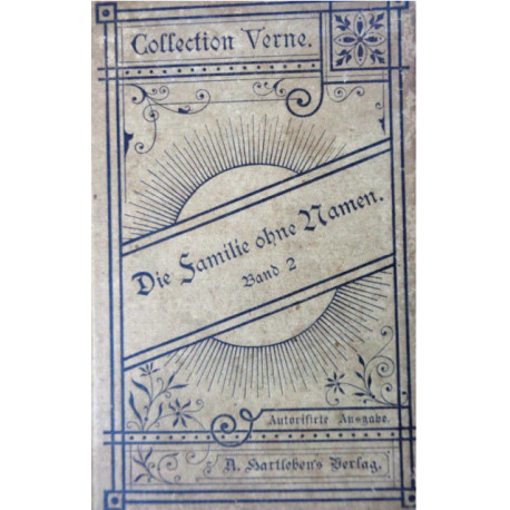 Die Familie ohne Namen. Band 2. Von Jules Verne (1890).