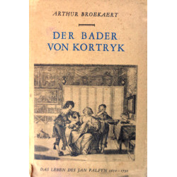 Der Bader von Kortryk. Von Arthur Broekaert (1940).