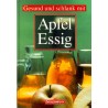 Gesund und schlank mit Apfelessig (1998).