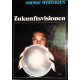 Zukunftsvisionen. Von Angus Hall (1978).