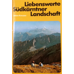 Liebenswerte Südkärntner Landschaft. Von Anton Kreuzer (1976).