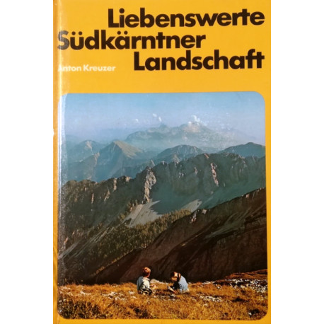 Liebenswerte Südkärntner Landschaft. Von Anton Kreuzer (1976).