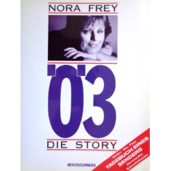 Ö3. Die Story. Von Nora Frey (1988).