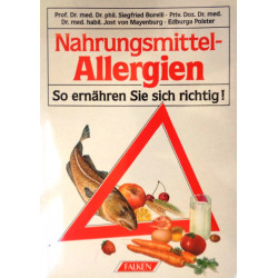 Nahrungsmittel-Allergien. Von Siegfried Borelli (1994).
