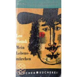 Mein Lebensmärchen. Von Leo Slezak (1958).