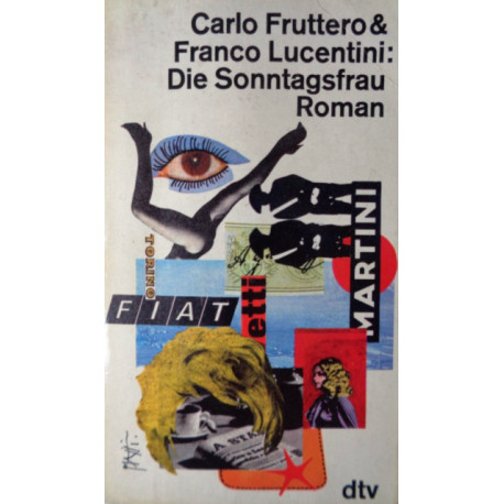 Die Sonntagsfrau. Von Carlo Fruttero und Franco Lucentini (1976).