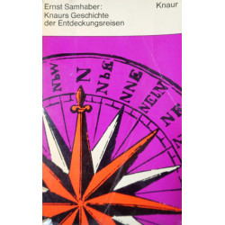 Knaurs Geschichte der Entdeckungsreisen. Von Ernst Samhaber (1970).