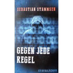 Gegen jede Regel. Von Sebastian Stammsen (2010).