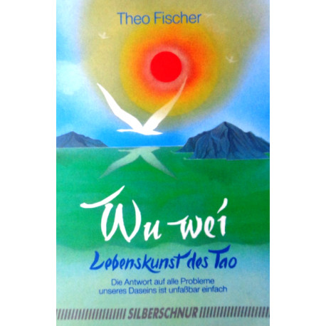 Wu wei. Von Theo Fischer (1991).