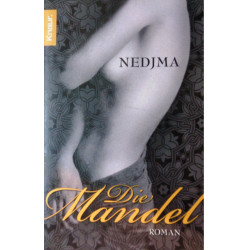 Die Mandel. Von: Nedjma (2008).