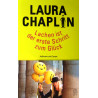 Lachen ist der erste Schritt zum Glück. Von Laura Chaplin (2016).